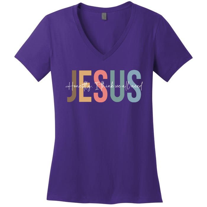 We All Need Jesus Romans 3:23 Christian Bible Verse Front & Back Women's V-Neck T-Shirt