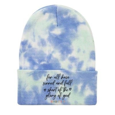 We All Need Jesus Romans 3:23 Christian Bible Verse Front & Back Tie Dye 12in Knit Beanie