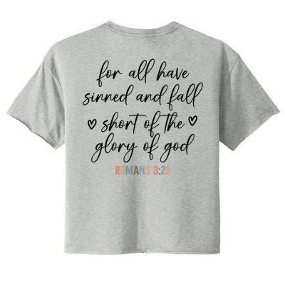 We All Need Jesus Romans 3:23 Christian Bible Verse Front & Back Women's Crop Top Tee