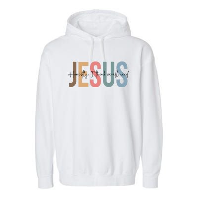 We All Need Jesus Romans 3:23 Christian Bible Verse Front & Back Garment-Dyed Fleece Hoodie