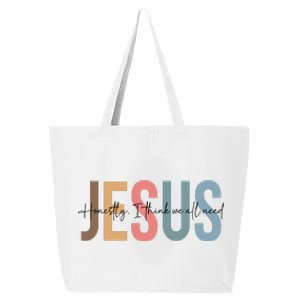 We All Need Jesus Romans 3:23 Christian Bible Verse Front & Back 25L Jumbo Tote