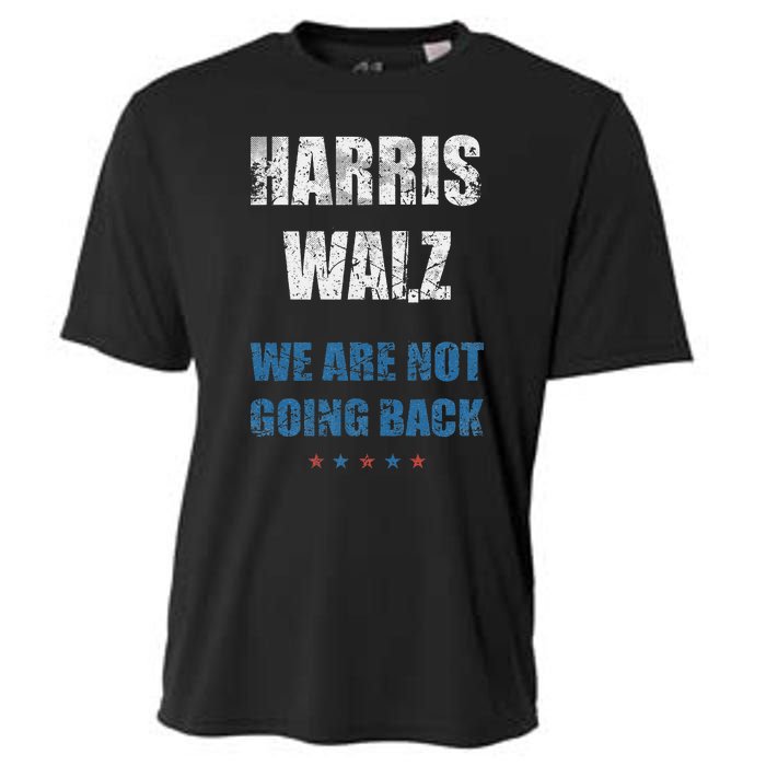 We Are Not Going Back! President Harris Walz 2024 Election Cooling Performance Crew T-Shirt