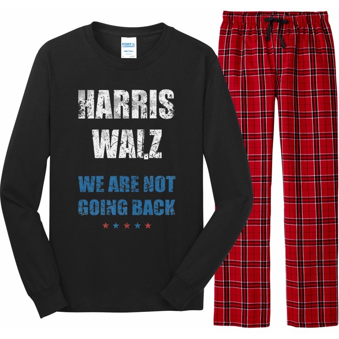 We Are Not Going Back! President Harris Walz 2024 Election Long Sleeve Pajama Set