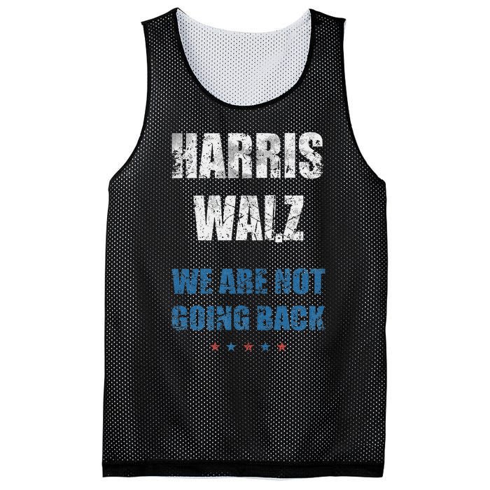 We Are Not Going Back! President Harris Walz 2024 Election Mesh Reversible Basketball Jersey Tank