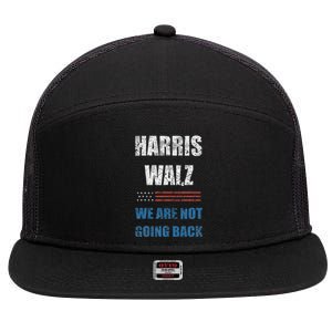 We Are Not Going Back! President Harris Walz 2024 Election 7 Panel Mesh Trucker Snapback Hat