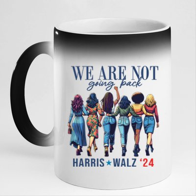 We Are Not Going Back Kamala Harris Waltz 24 Madam President 11oz Black Color Changing Mug