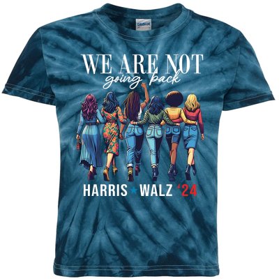 We Are Not Going Back Kamala Harris Waltz 24 Madam President Kids Tie-Dye T-Shirt