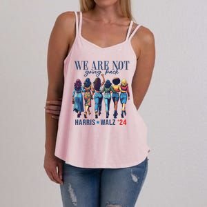 We Are Not Going Back Kamala Harris Waltz 24 Madam President Women's Strappy Tank