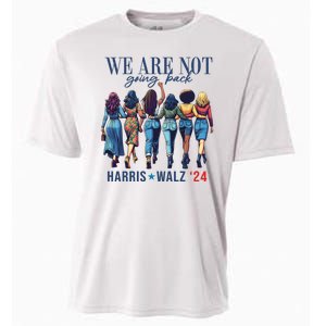 We Are Not Going Back Kamala Harris Waltz 24 Madam President Cooling Performance Crew T-Shirt