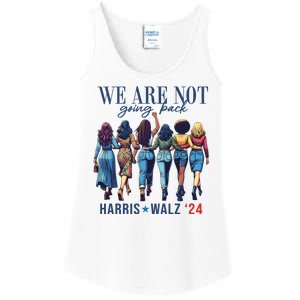 We Are Not Going Back Kamala Harris Waltz 24 Madam President Ladies Essential Tank