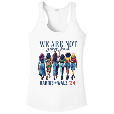 We Are Not Going Back Kamala Harris Waltz 24 Madam President Ladies PosiCharge Competitor Racerback Tank