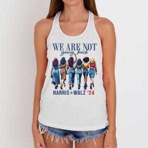 We Are Not Going Back Kamala Harris Waltz 24 Madam President Women's Knotted Racerback Tank