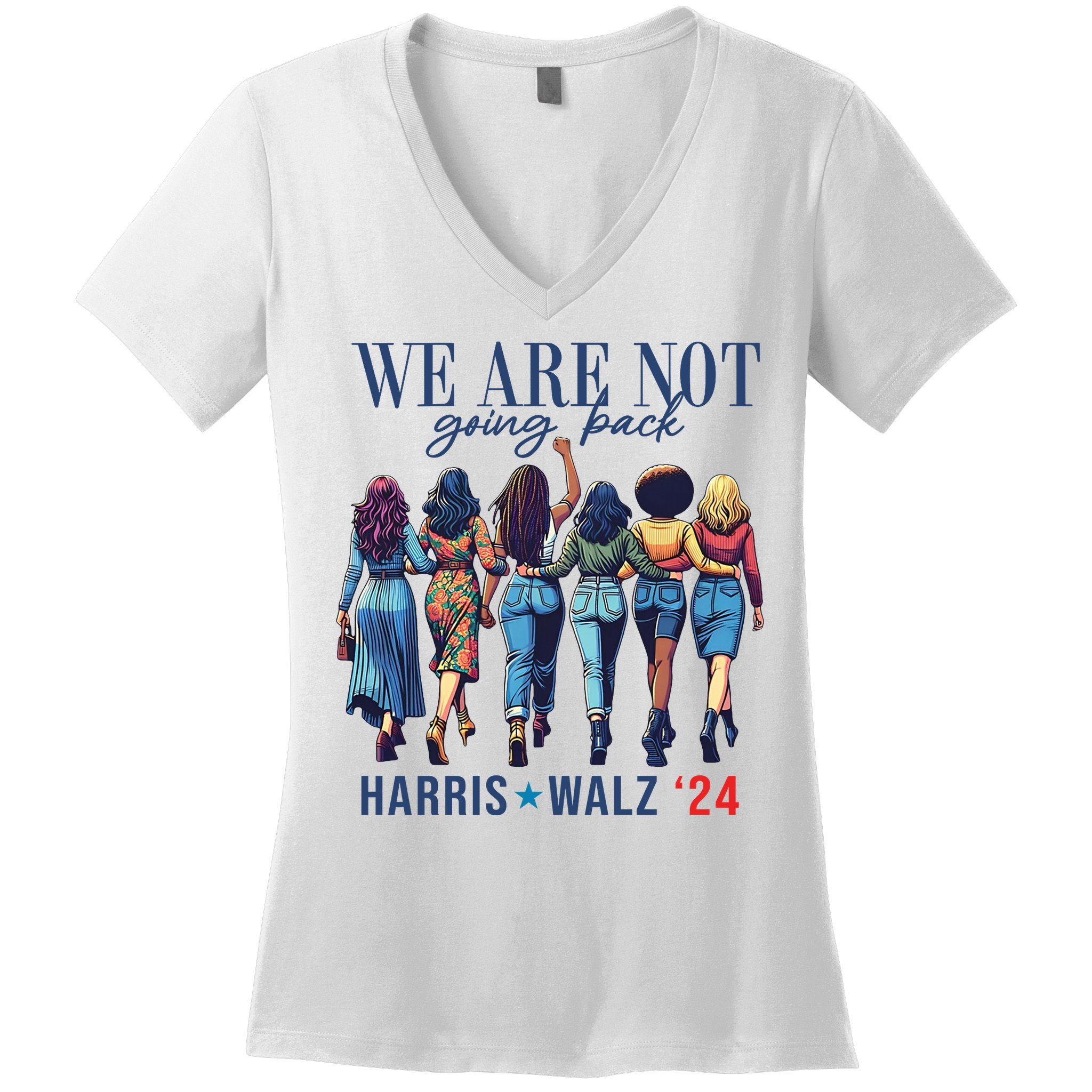 We Are Not Going Back Kamala Harris Waltz 24 Madam President Women's V-Neck T-Shirt