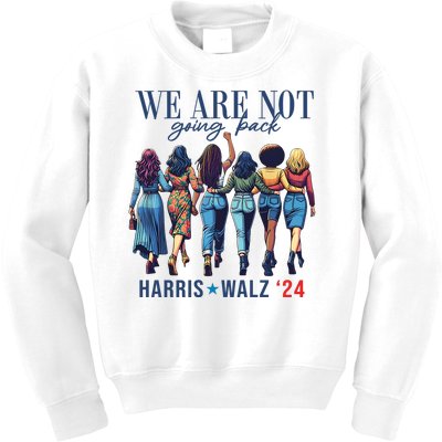 We Are Not Going Back Kamala Harris Waltz 24 Madam President Kids Sweatshirt