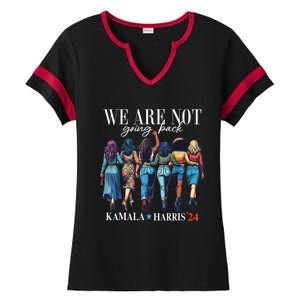 We Are Not Going Back Kamala Harris Waltz 24 Madam President Great Gift Ladies Halftime Notch Neck Tee