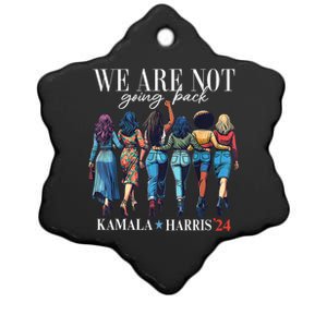 We Are Not Going Back Kamala Harris Waltz 24 Madam President Great Gift Ceramic Star Ornament