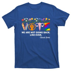 We Are Not Going Back Like Ever Kamala Harris Feminist Equality Meaningful Gif T-Shirt