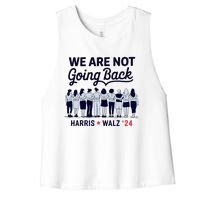 We Are Not Going Back Kamala Harris Waltz 24 Madam President Women's Racerback Cropped Tank