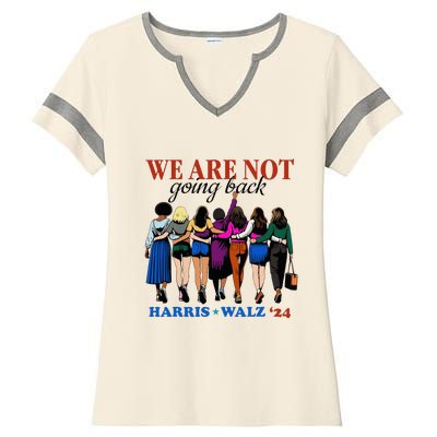 We Are Not Going Back Kamala Harris Waltz 24 Madam President Ladies Halftime Notch Neck Tee