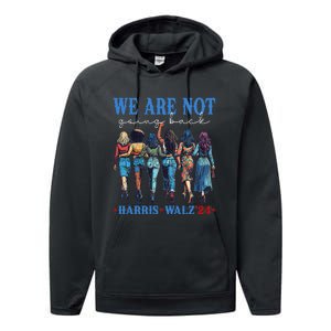 We Are Not Going Back Kamala Harris Waltz 24 Madam President Gift Performance Fleece Hoodie