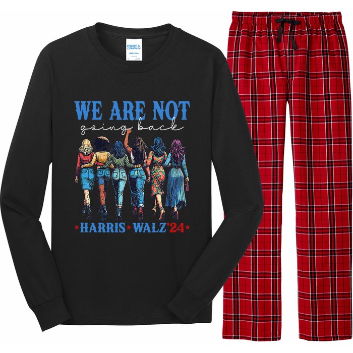 We Are Not Going Back Kamala Harris Waltz 24 Madam President Gift Long Sleeve Pajama Set