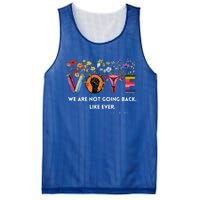 We Are Not Going Back Like Ever Feminist Hu Rights Gift Mesh Reversible Basketball Jersey Tank