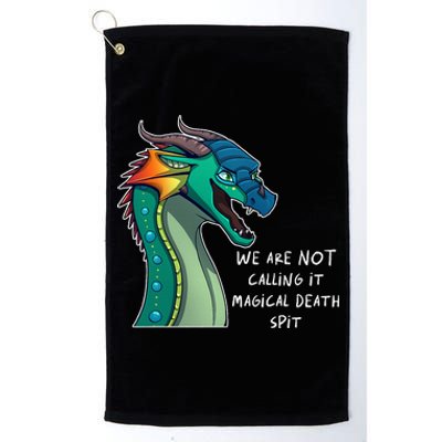 We Are Not Calling It Magical Death Spit Dragon Love Animal Platinum Collection Golf Towel