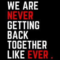 We Are Never Getting Back Together Like Ever Eras Ts Lover Impact Tech Backpack