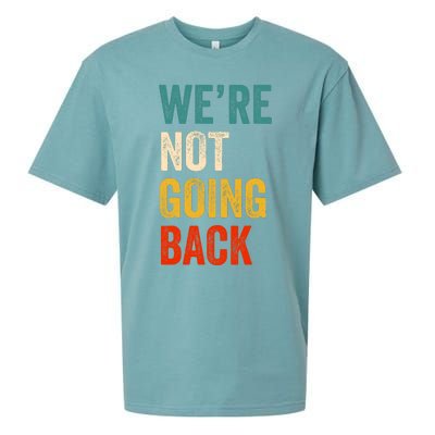 We Are Not Going Back Vote For 2024 President Kamala Harris Sueded Cloud Jersey T-Shirt