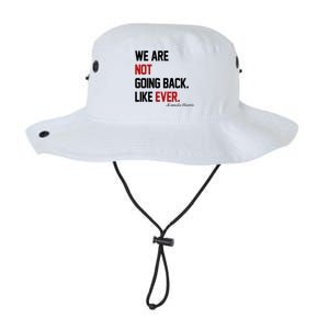 We Are Not Going Back Like Ever Pro Kamala Harris Legacy Cool Fit Booney Bucket Hat