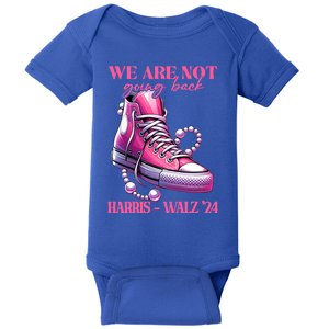 We Are Not Going Back Vote Harris Democratic Election 2024 Gift Baby Bodysuit