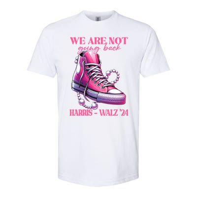 We Are Not Going Back Vote Harris Democratic Election 2024 Gift Softstyle® CVC T-Shirt