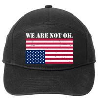 We Are Not Ok Upside Down American Flag 7-Panel Snapback Hat