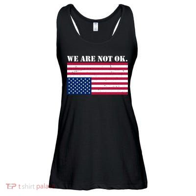 We Are Not Ok Upside Down American Flag Ladies Essential Flowy Tank
