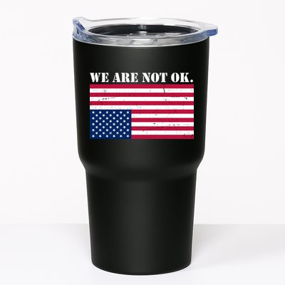 We Are Not Ok Upside Down American Flag Tumbler