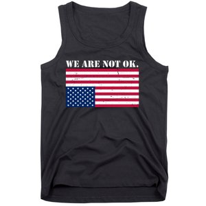 We Are Not Ok Upside Down American Flag Tank Top