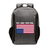 We Are Not Ok Upside Down American Flag Vector Backpack