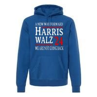 We Are Not Going Back Pro Kamala Harris Harris Walz 2024 Premium Hoodie