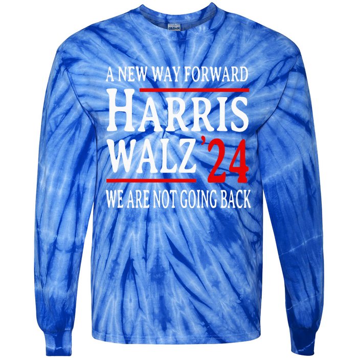 We Are Not Going Back Pro Kamala Harris Harris Walz 2024 Tie-Dye Long Sleeve Shirt