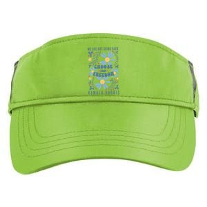 We Are Not Going Back Choose Freedom 2024 Gift Adult Drive Performance Visor