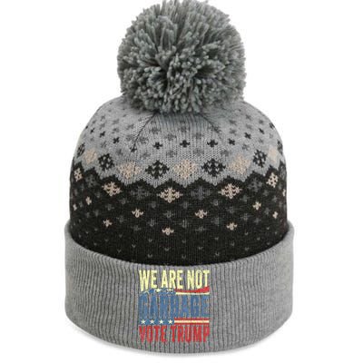 We Are Not Garbage Vote Trump For President 2024 Trump Vance The Baniff Cuffed Pom Beanie