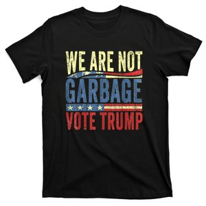 We Are Not Garbage Vote Trump For President 2024 Trump Vance T-Shirt