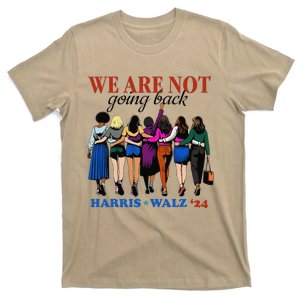 We Are Not Going Back Kamala Harris Waltz 24 Madam President Gift T-Shirt