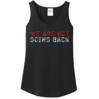 We Are Not Going Back President Kamalaharris 2024 Ladies Essential Tank