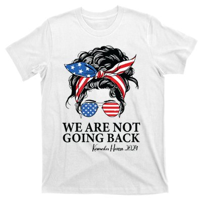 We Are Not Going Back T-Shirt