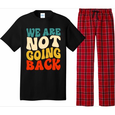 We Are Not Going Back Vote Kamala Harris For President 2024 Cute Gift Pajama Set