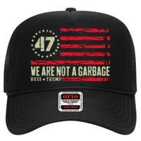 We Are Not A Garbage Votetrump 2024 High Crown Mesh Back Trucker Hat