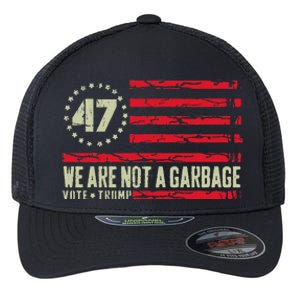 We Are Not A Garbage Votetrump 2024 Flexfit Unipanel Trucker Cap