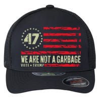 We Are Not A Garbage Votetrump 2024 Flexfit Unipanel Trucker Cap