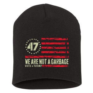 We Are Not A Garbage Votetrump 2024 Short Acrylic Beanie